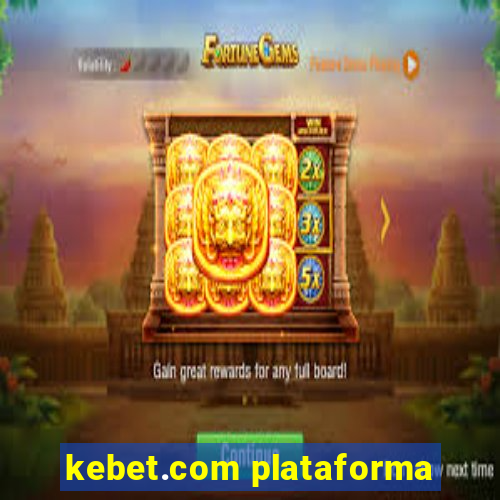 kebet.com plataforma